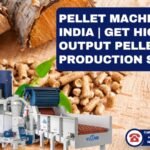 Pellet Machine in India | Get High-Output Pellet Production Systems