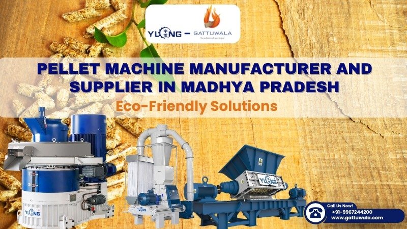 Pellet Machine Manufacturer and Supplier in Madhya Pradesh